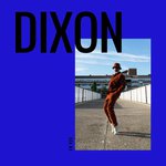Dixon Songs MP3 Download